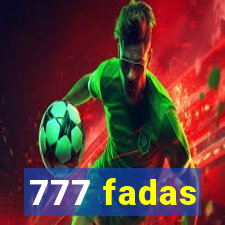 777 fadas